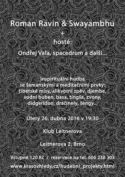 Swayambhu - koncert 26. 4. 2016, Leitnerka, Brno